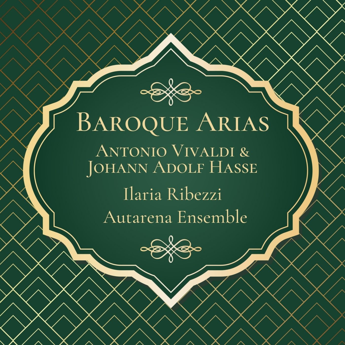 Baroque Arias: Antonio Vivaldi & Johann Adolf Hasse